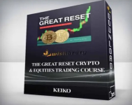 Keiko – The Great Reset Crypto & Equities Trading Course